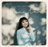 LP LỜI YÊU CUỐI - HƯƠNG LAN