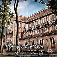 CD Sống Ở Sài Gòn - Ngô Quang Vinh Vol.3