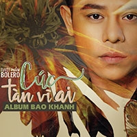 CD Cúc tàn vì ai - Bảo Khánh