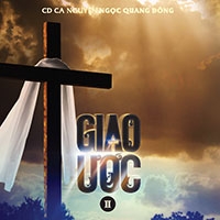 CD Giao Ước 2 - Ngọc Quang Đông